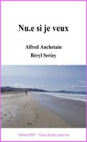 Nu.e, si je veux