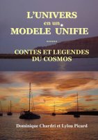 L'Univers en un modèle unifié