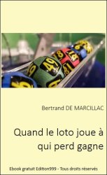 Quand le loto joue à qui perd gagne