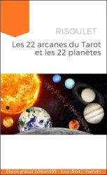 Les 22 arcanes du Tarot et les 22 planètes