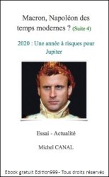 Macron, Napoléon des temps modernes ? (Suite 4)