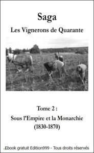 Les Vignerons de Quarante Tome 2