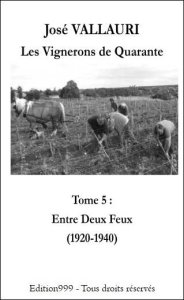 Les Vignerons de Quarante Tome 5