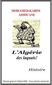L'Algérie des laquais !