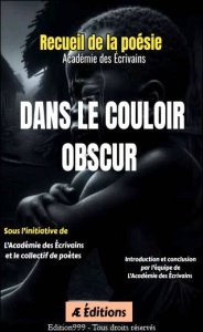 DANS LE COULOIR OBSCUR