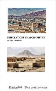 TRIBULATIONS EN AFGHANISTAN