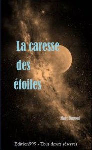 La caresse des étoiles