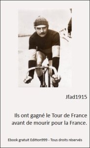 Ils ont gagné le Tour de France avant de mourir pour la France.