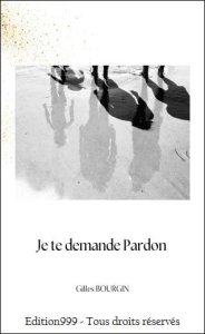 Je te demande Pardon