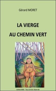 La Vierge au chemin vert