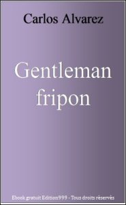 Gentleman fripon