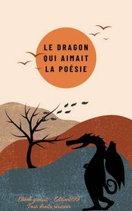 Le dragon qui aimait la poésie