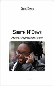 Sibeth N'Diaye : Attachée de presse de Macron