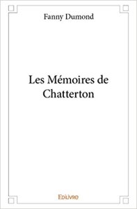 LES MEMOIRES DE CHATTERTON