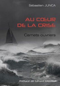 Au cœur de la crise