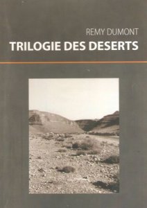 TRILOGIE DES DESERTS
