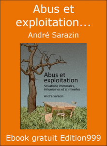 Abus et exploitation...