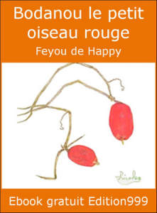 Bodanou, le petit oiseau rouge