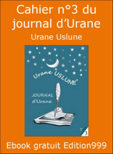 CAHIER N°3 du JOURNAL D'URANE