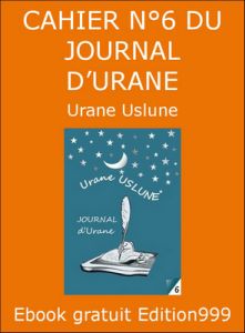 CAHIER N°6 DU JOURNAL D'URANE