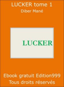 Lucker Tome 1