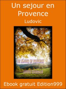 Un séjour en Provence