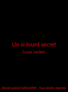 Un si lourd secret