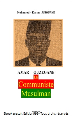 Amar Ouzegane Un communiste musulman