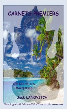 CARNETS PREMIERS - Les Nouvelles Marquises