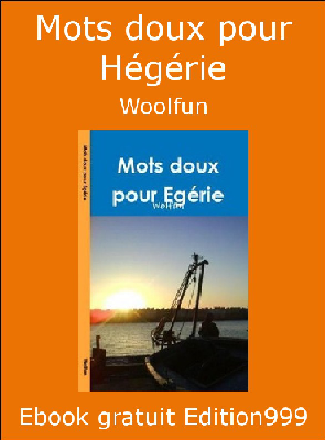 Mots doux pour Hégérie