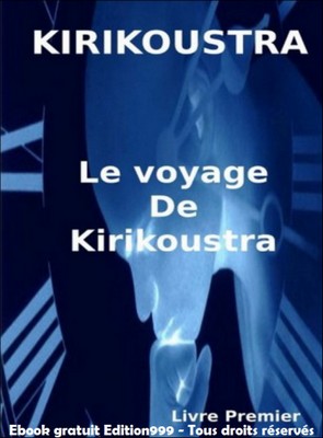 Kirikoustra - Le Voyage de Kirikoustra