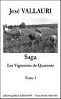 Les Vignerons de Quarante Tome 1