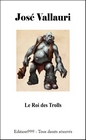 Le roi des trolls